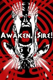 Awaken, Sire! movie poster