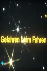 Besuch aus dem All - Gefahren beim Fahren movie poster