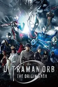 Ultraman Orb: The Origin Saga tv show poster