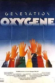 Génération oxygène movie poster