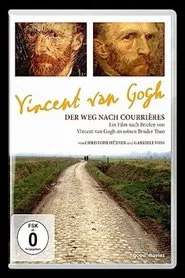 Vincent van Gogh - Der Weg nach Courrières movie poster