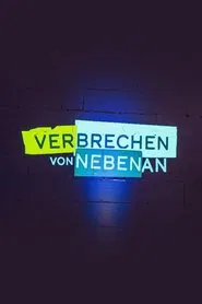 Verbrechen von nebenan tv show poster