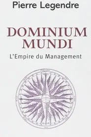 Dominium mundi - L'Empire du management movie poster
