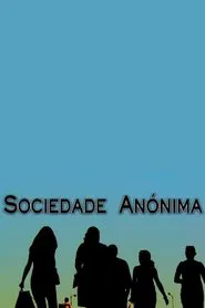 Sociedade Anónima tv show poster