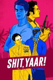 Shit, Yaar! tv show poster