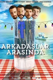 Arkadaşlar Arasında movie poster