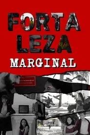 Fortaleza Marginal movie poster