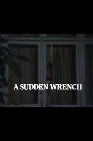 A Sudden Wrench movie poster