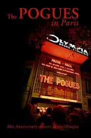 The Pogues in Paris - 30th Anniversary Concert movie poster