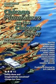 Chicago Filmmakers on the Chicago River movie poster