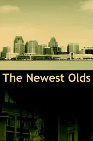 The Newest Olds movie poster
