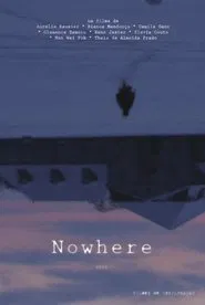 Poster do filme Nowhere