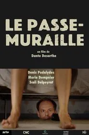 Le passe-muraille movie poster