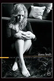 Diana Krall | Live at the Montreal Jazz Festival movie poster