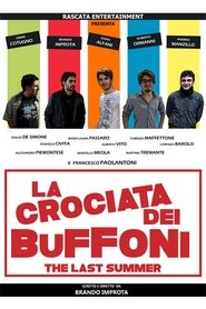 La crociata dei buffoni - The last summer movie poster