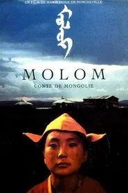 Molom: A Legend of Mongolia movie poster