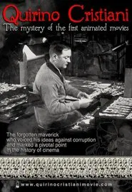 Poster do filme Quirino Cristiani: The Mystery of the First Animated Movies
