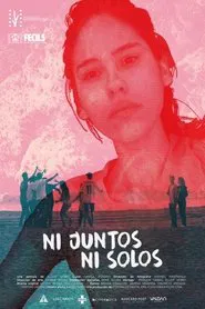 Ni juntos, ni solos movie poster
