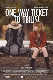 One Way Ticket to Tbilisi movie poster