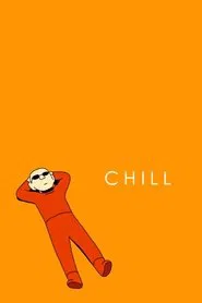Chill movie poster