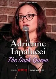 Adrienne Iapalucci: The Dark Queen movie poster