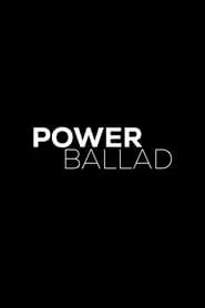 Power Ballad movie poster