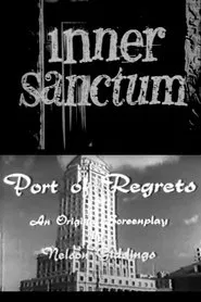 Poster do filme Inner Sanctum: Port of Regrets