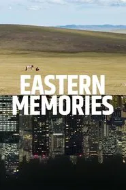 Eastern Memories movie poster