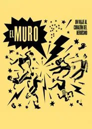 El Muro movie poster