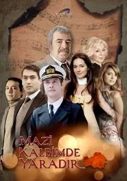 Poster da série Mazi Kalbimde Yaradır
