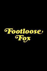 The Footloose Fox movie poster