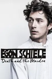Egon Schiele: Death and the Maiden movie poster