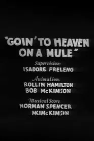Poster do filme Goin' to Heaven on a Mule