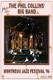 The Phil Collins Big Band - Live at Montreux 1996 movie poster
