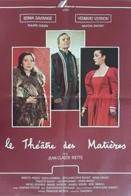 The Theatre of the Matters movie poster