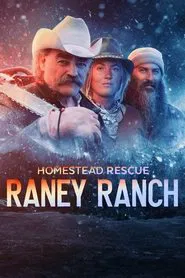 Homestead Rescue: Raney Ranch tv show poster
