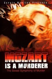 Mozart Is a Murderer movie poster