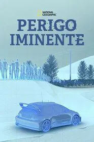 Poster da série Perigo Iminente