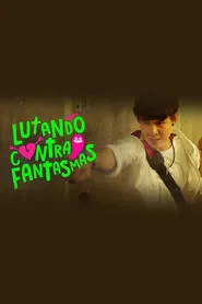 Poster da série Lutando Contra Fantasmas
