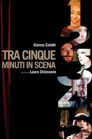 Tra cinque minuti in scena movie poster