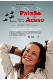 Paixão e Acaso movie poster