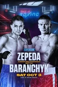 Jose Zepeda vs. Ivan Baranchyk movie poster