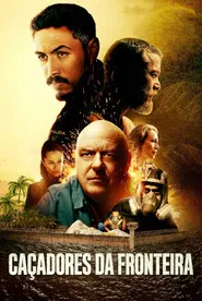 Poster do filme Caçadores da Fronteira