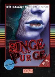 Binge And Purge movie poster