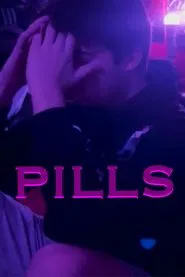 PILLS movie poster