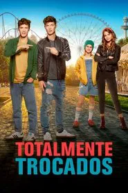 Poster do filme Totalmente Trocados