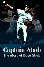 Captain Ahab: The Story of Dave Stieb tv show poster