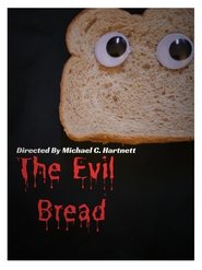The Evil Bread movie poster