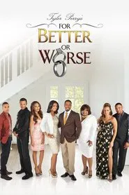 Tyler Perry's For Better or Worse tv show poster