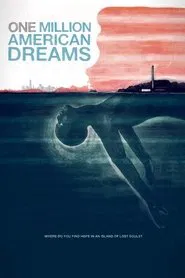 One Million American Dreams movie poster